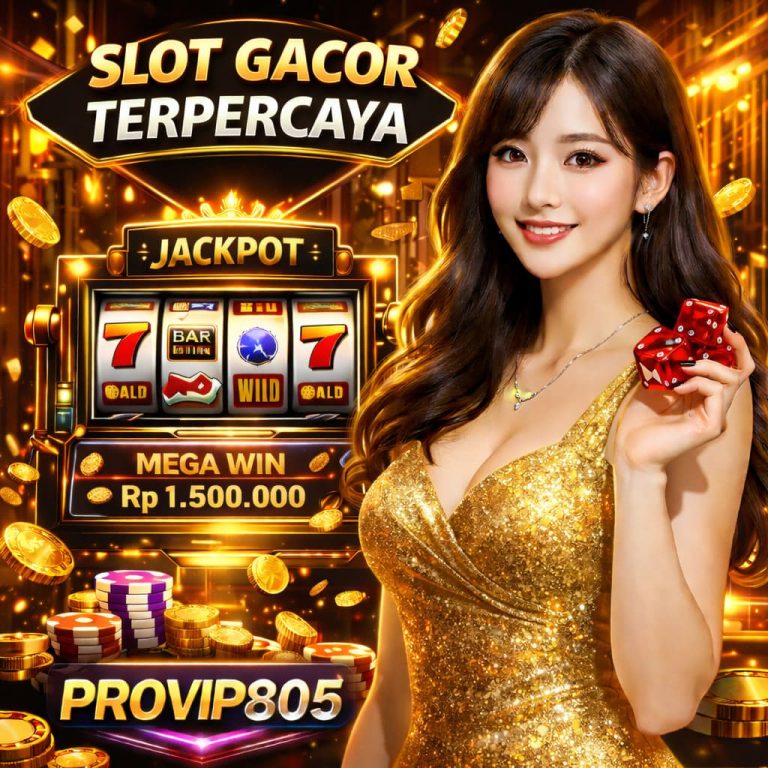 Slot Gacor Terpercaya Pilihan Pemain Profesional PROVIP805