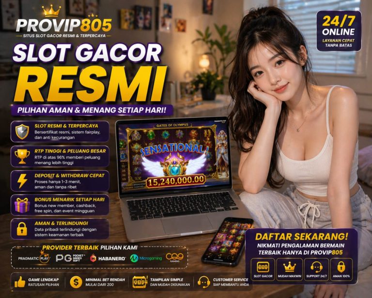 Slot Gacor Resmi Pilihan Aman dan Menang Bersama PROVIP805