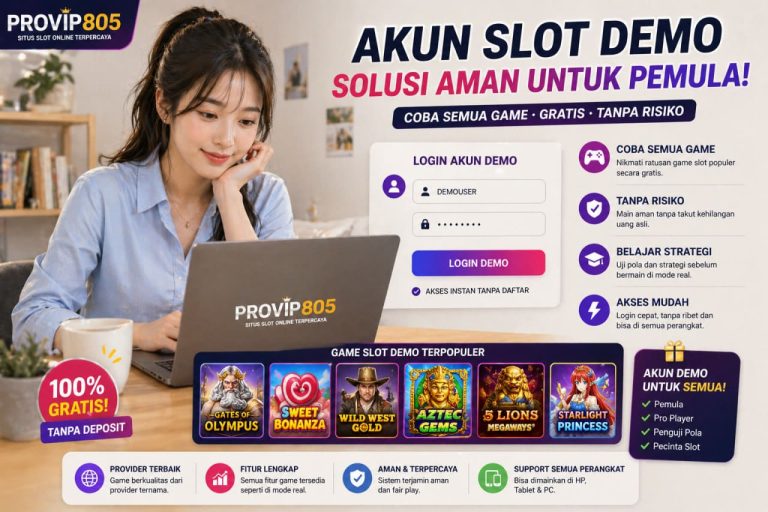 Akun Slot Demo PROVIP805 Solusi Aman untuk Pemula