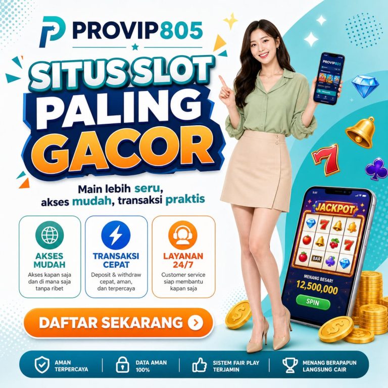 PROVIP805 Situs Slot Paling Gacor dengan Game Online Modern
