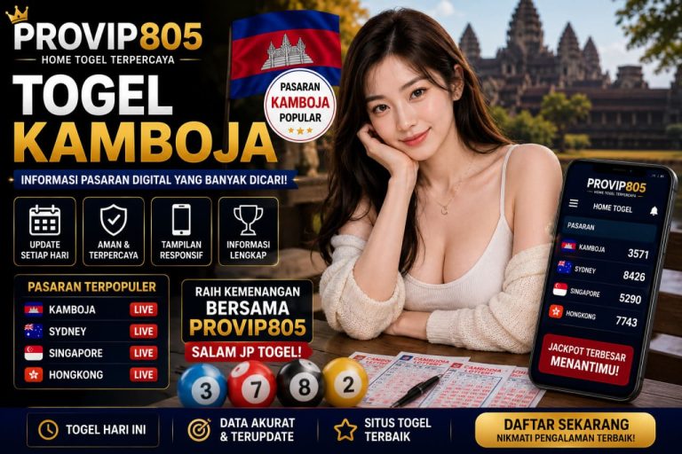 PROVIP805 Bahas Tren Togel Kamboja yang Banyak Dicari