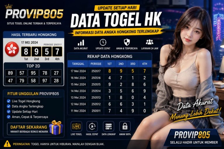 Data Togel HK Jadi Rujukan Pembaca PROVIP805