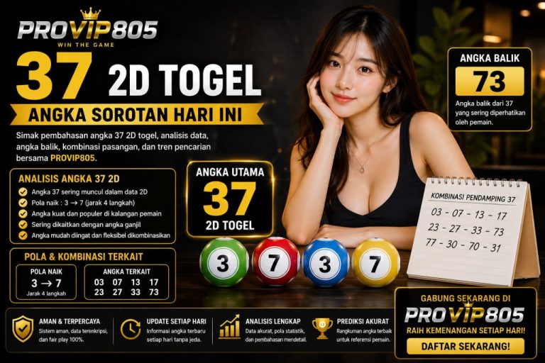 37 2D Togel PROVIP805 Jadi Angka Sorotan